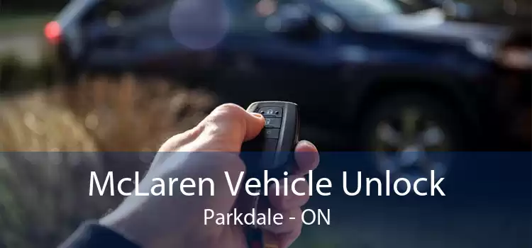 McLaren Vehicle Unlock Parkdale - ON
