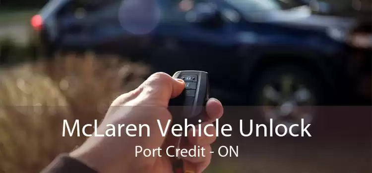 McLaren Vehicle Unlock Port Credit - ON