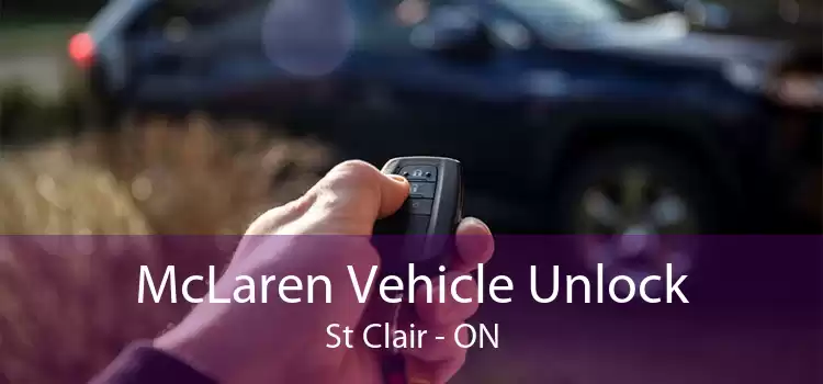 McLaren Vehicle Unlock St Clair - ON