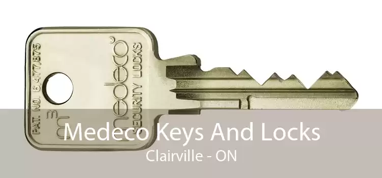 Medeco Keys And Locks Clairville - ON