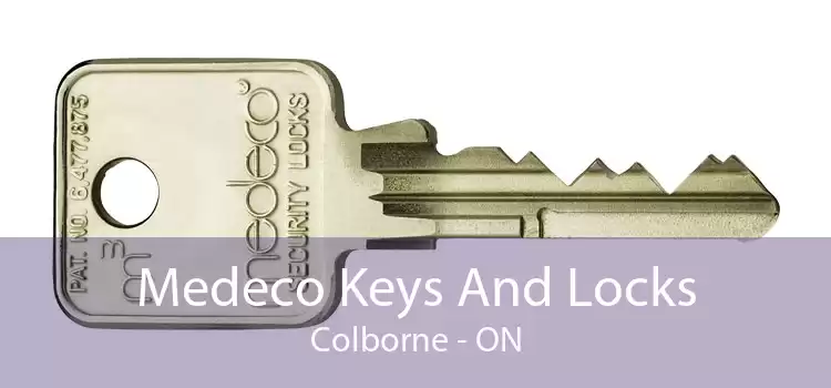 Medeco Keys And Locks Colborne - ON