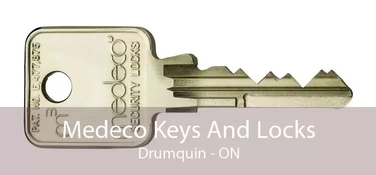 Medeco Keys And Locks Drumquin - ON