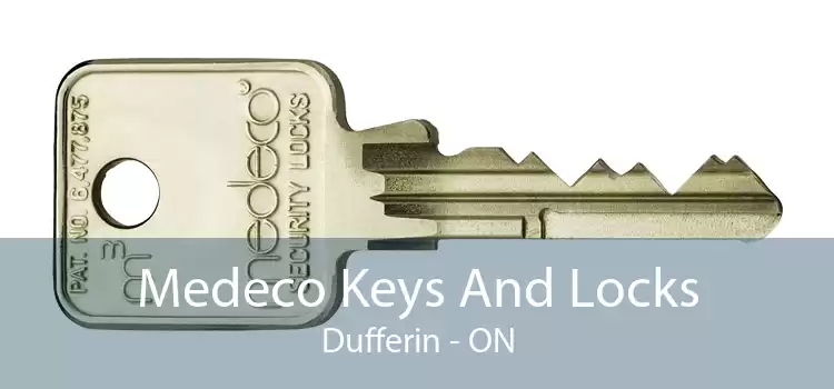 Medeco Keys And Locks Dufferin - ON