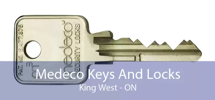 Medeco Keys And Locks King West - ON