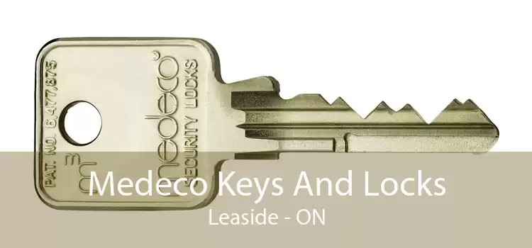 Medeco Keys And Locks Leaside - ON