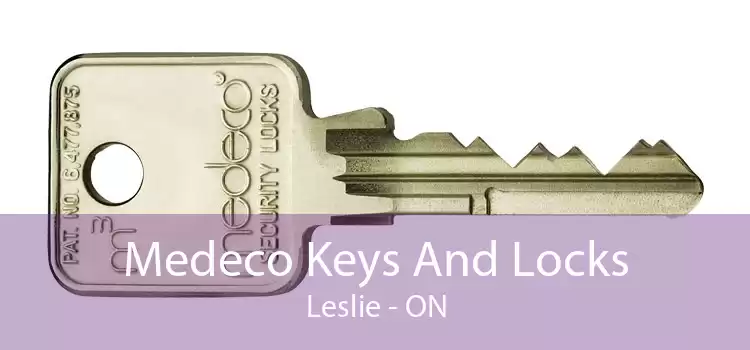 Medeco Keys And Locks Leslie - ON