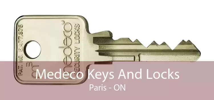 Medeco Keys And Locks Paris - ON