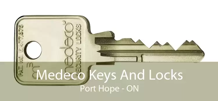 Medeco Keys And Locks Port Hope - ON