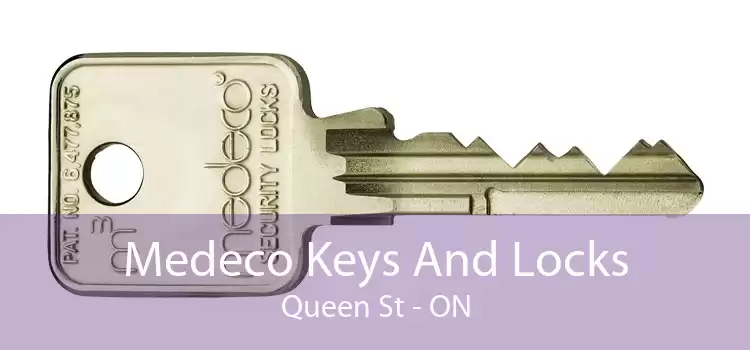 Medeco Keys And Locks Queen St - ON