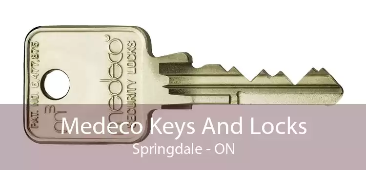Medeco Keys And Locks Springdale - ON