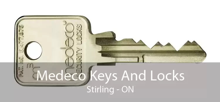Medeco Keys And Locks Stirling - ON
