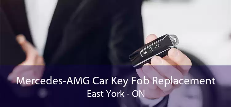 Mercedes-AMG Car Key Fob Replacement East York - ON