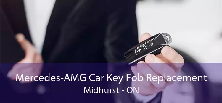 Mercedes-AMG Car Key Fob Replacement Midhurst - ON