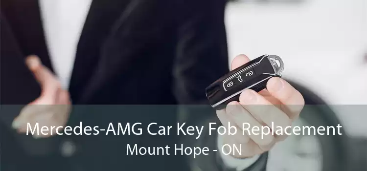 Mercedes-AMG Car Key Fob Replacement Mount Hope - ON