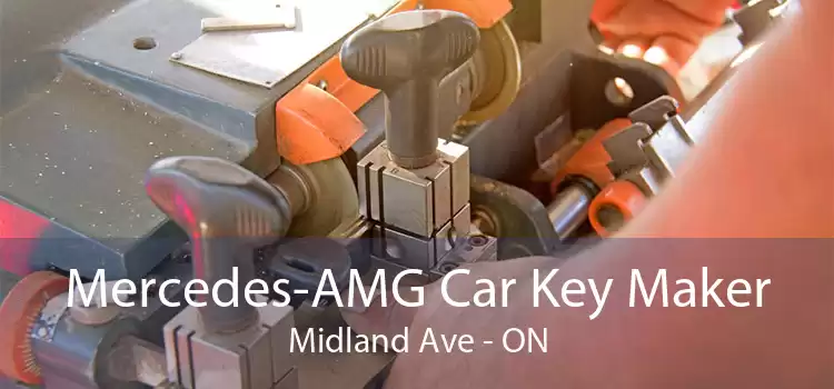 Mercedes-AMG Car Key Maker Midland Ave - ON