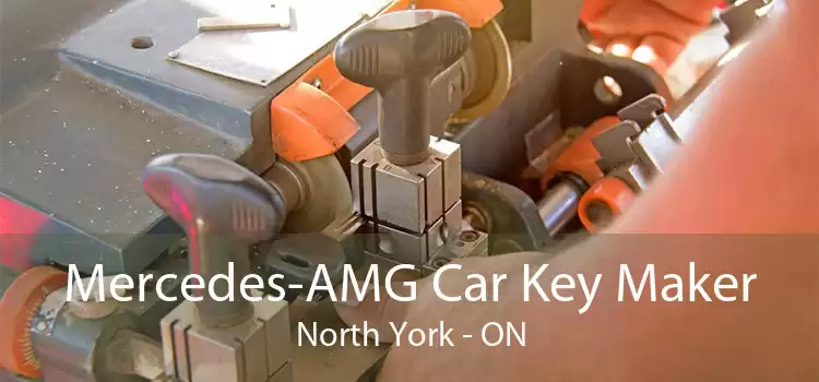 Mercedes-AMG Car Key Maker North York - ON