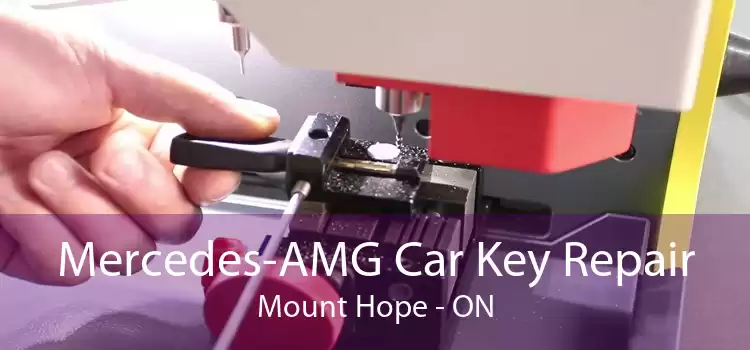 Mercedes-AMG Car Key Repair Mount Hope - ON