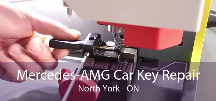 Mercedes-AMG Car Key Repair North York - ON