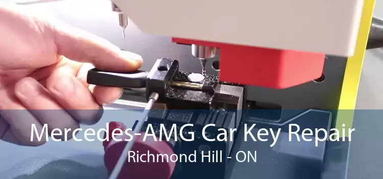 Mercedes-AMG Car Key Repair Richmond Hill - ON