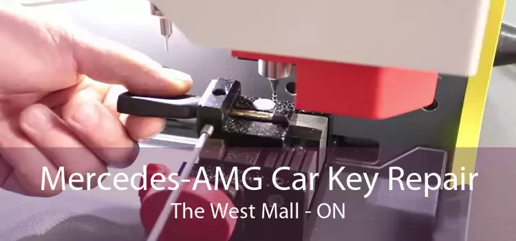Mercedes-AMG Car Key Repair The West Mall - ON