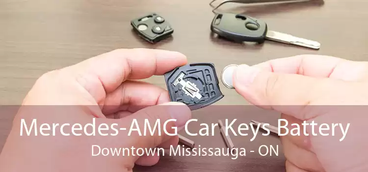 Mercedes-AMG Car Keys Battery Downtown Mississauga - ON