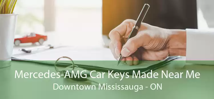 Mercedes-AMG Car Keys Made Near Me Downtown Mississauga - ON