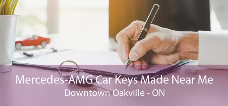 Mercedes-AMG Car Keys Made Near Me Downtown Oakville - ON