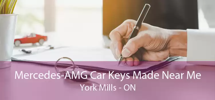 Mercedes-AMG Car Keys Made Near Me York Mills - ON