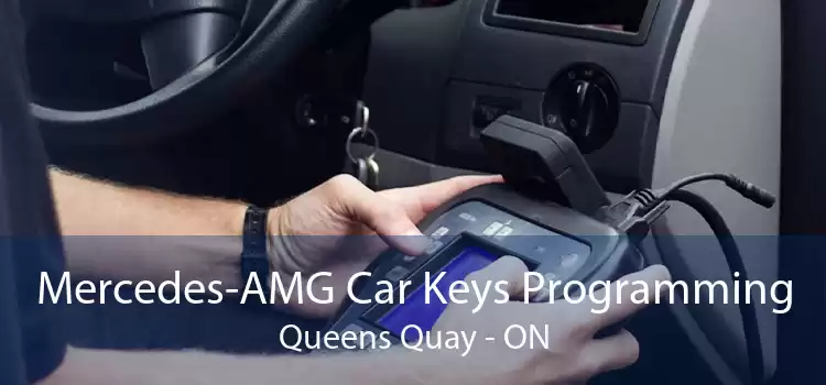 Mercedes-AMG Car Keys Programming Queens Quay - ON