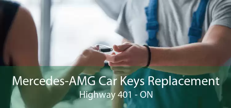 Mercedes-AMG Car Keys Replacement Highway 401 - ON