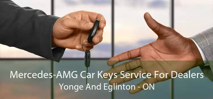 Mercedes-AMG Car Keys Service For Dealers Yonge And Eglinton - ON