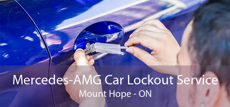 Mercedes-AMG Car Lockout Service Mount Hope - ON