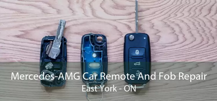 Mercedes-AMG Car Remote And Fob Repair East York - ON
