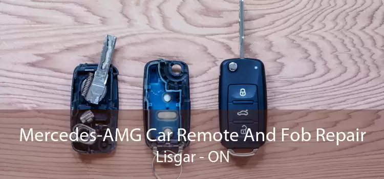 Mercedes-AMG Car Remote And Fob Repair Lisgar - ON