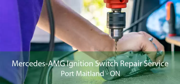 Mercedes-AMG Ignition Switch Repair Service Port Maitland - ON