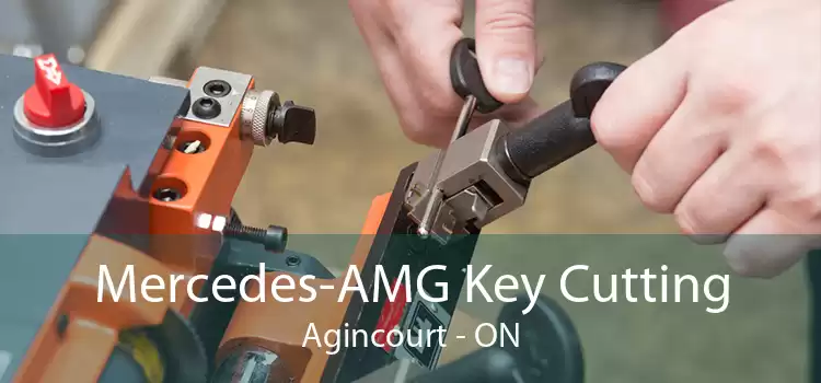 Mercedes-AMG Key Cutting Agincourt - ON