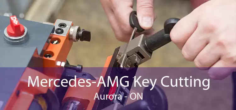 Mercedes-AMG Key Cutting Aurora - ON