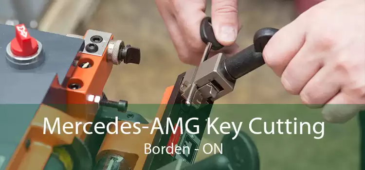 Mercedes-AMG Key Cutting Borden - ON
