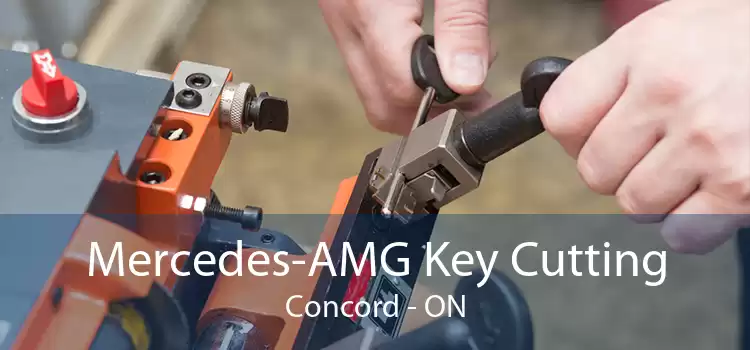 Mercedes-AMG Key Cutting Concord - ON