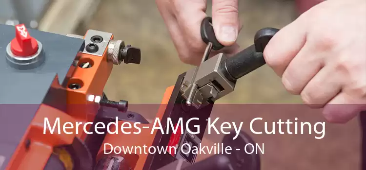 Mercedes-AMG Key Cutting Downtown Oakville - ON
