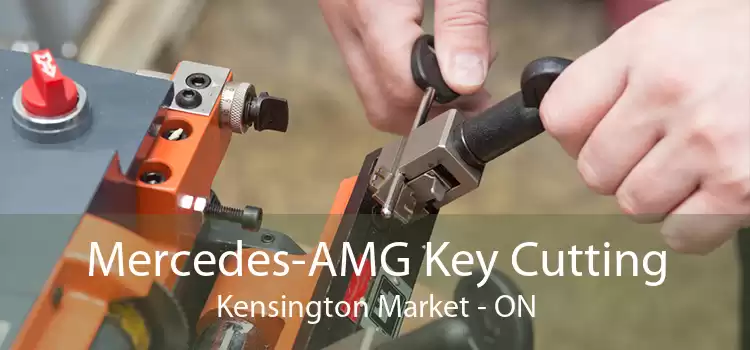 Mercedes-AMG Key Cutting Kensington Market - ON