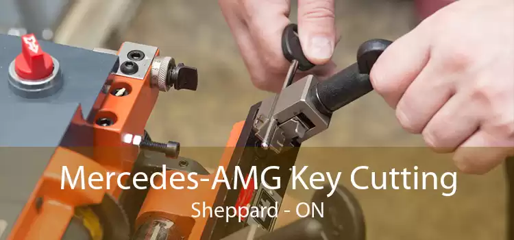 Mercedes-AMG Key Cutting Sheppard - ON