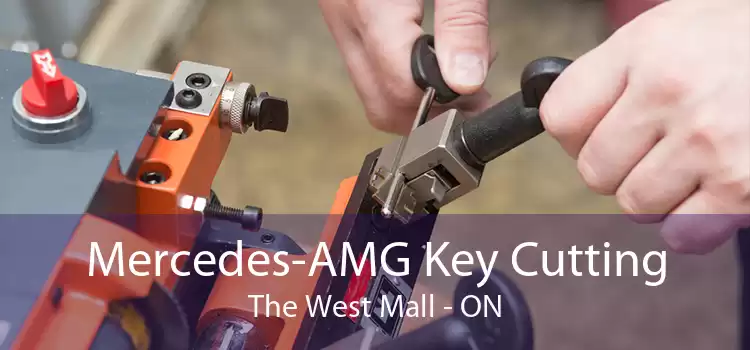 Mercedes-AMG Key Cutting The West Mall - ON