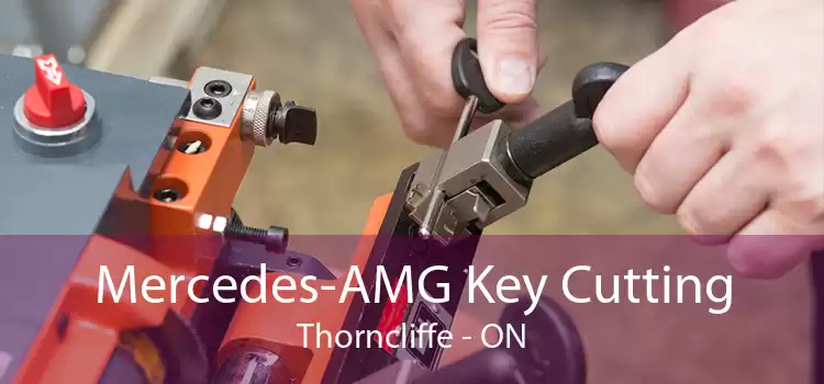 Mercedes-AMG Key Cutting Thorncliffe - ON