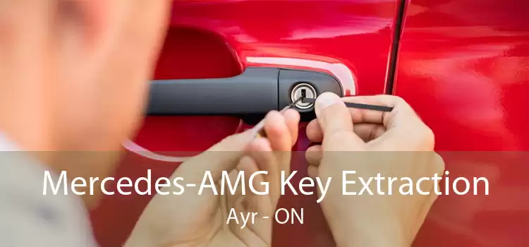 Mercedes-AMG Key Extraction Ayr - ON