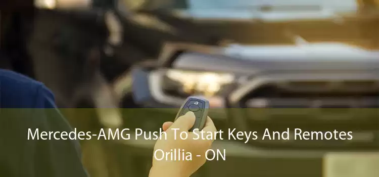 Mercedes-AMG Push To Start Keys And Remotes Orillia - ON