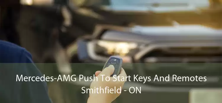 Mercedes-AMG Push To Start Keys And Remotes Smithfield - ON