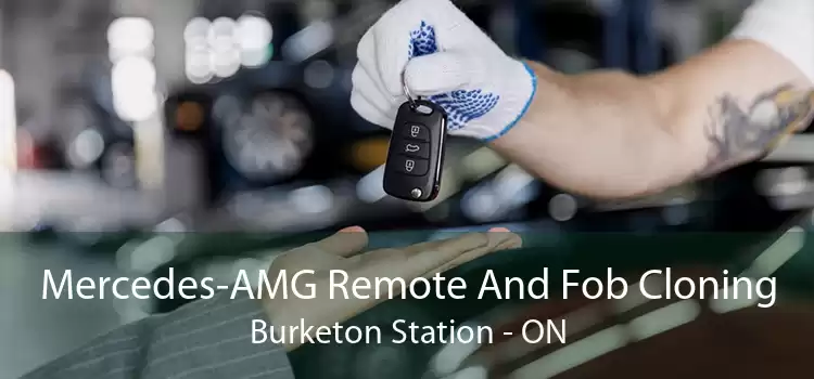 Mercedes-AMG Remote And Fob Cloning Burketon Station - ON