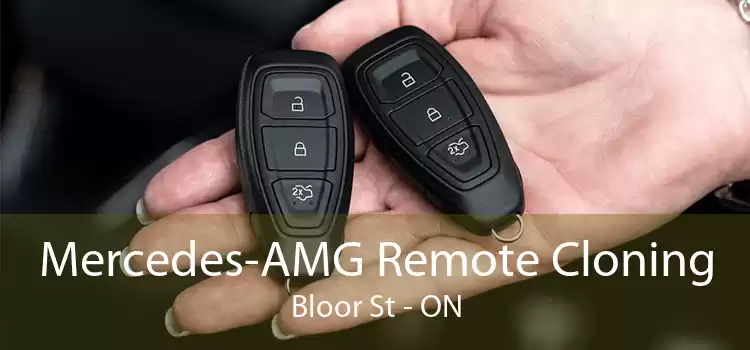 Mercedes-AMG Remote Cloning Bloor St - ON
