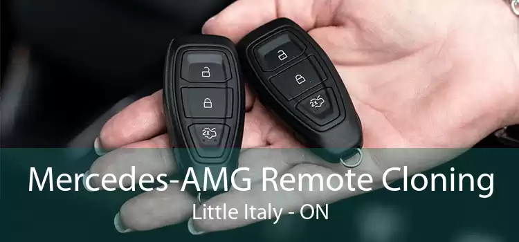 Mercedes-AMG Remote Cloning Little Italy - ON